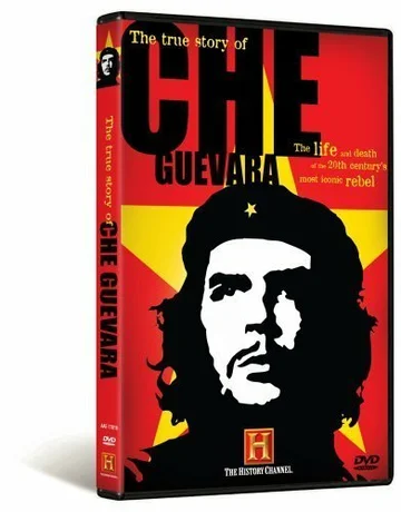 Постер: The True Story of Che Guevara