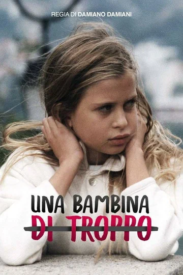 Постер: Una bambina di troppo