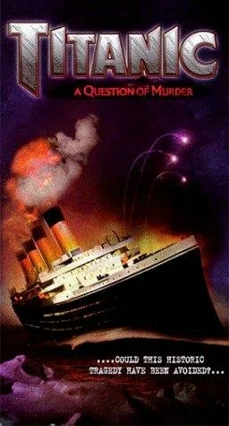 Постер: Titanic: A Question of Murder