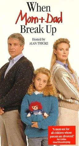 Постер: When Mom and Dad Break Up