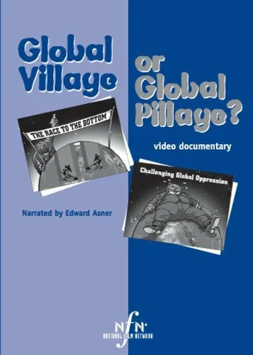 Постер: Global Village or Global Pillage