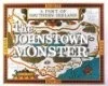 Постер: The Johnstown Monster