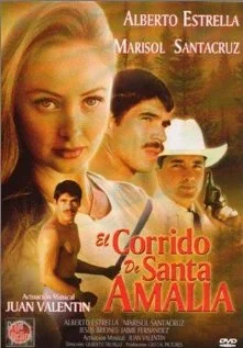 Постер: El corrido de Santa Amalia
