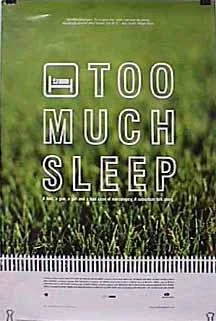 Постер: Too Much Sleep