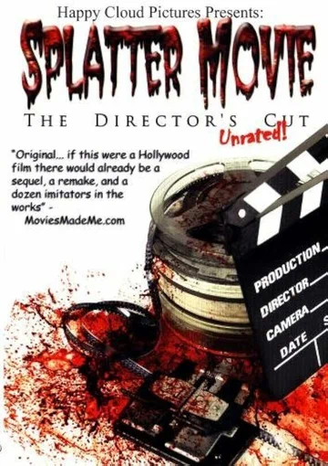 Постер: Splatter Movie: The Director's Cut