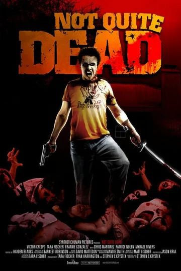 Постер: Not Quite Dead