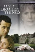 Постер: Half Broken Things