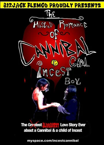 Постер: The Misled Romance of Cannibal Girl and Incest Boy