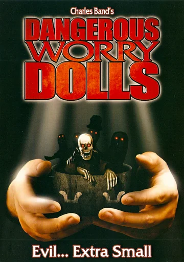 Постер: Dangerous Worry Dolls