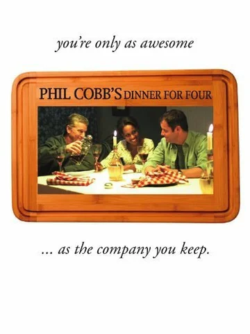 Постер: Phil Cobb's Dinner for Four