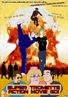 Постер: Super Tromette Action Movie Go!