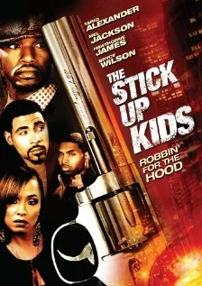 Постер: The Stick Up Kids