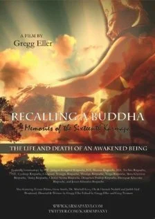 Постер: Recalling a Buddha: Memories of HH Karmapa XVI