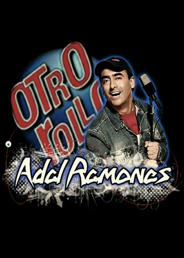 Постер: Otro rollo con: Adal Ramones