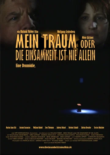 Постер: Mein Traum oder Die Einsamkeit ist nie allein