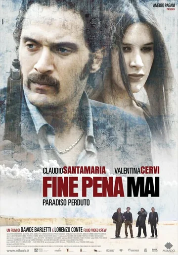 Постер: Fine pena mai: Paradiso perduto