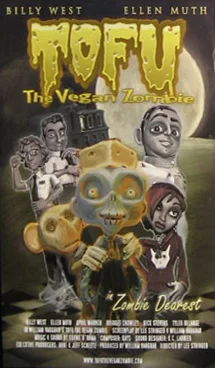 Постер: Tofu the Vegan Zombie in Zombie Dearest