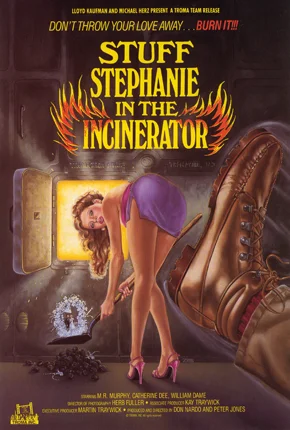 Постер: Stuff Stephanie in the Incinerator