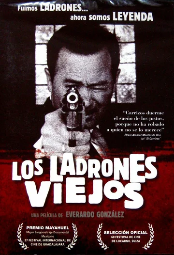 Постер: Los ladrones viejos. Las leyendas del artegio