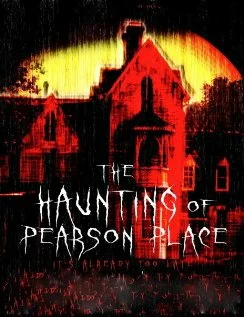 Постер: The Haunting of Pearson Place
