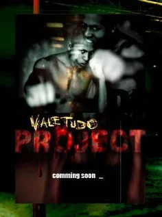 Постер: Vale Tudo Project