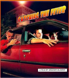 Постер: Catching the Fever