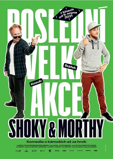 Постер: Shoky & Morthy: Poslední velká akce