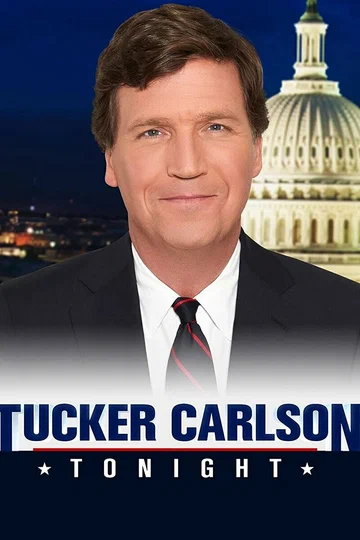 Постер: Tucker Carlson Tonight