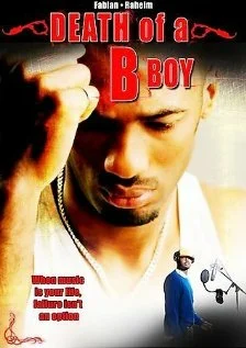 Постер: Death of a B Boy
