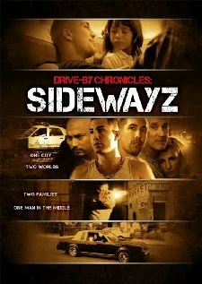Постер: Drive-By Chronicles: Sidewayz