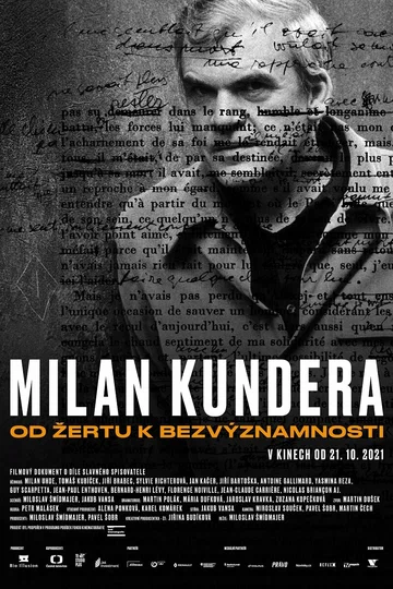 Постер: Milan Kundera: From The Joke to Insignificance