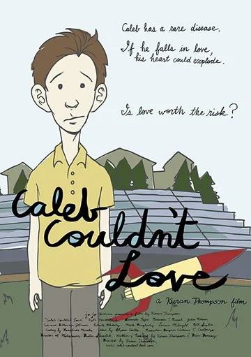 Постер: Caleb Couldn't Love
