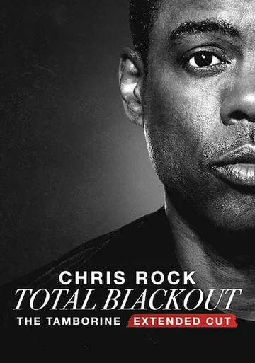 Постер: Chris Rock Total Blackout: The Tamborine Extended Cut