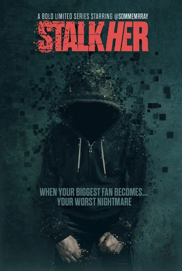 Постер: Stalk Her