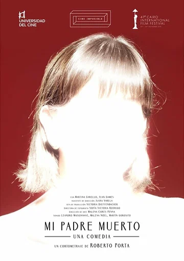 Постер: Mi padre muerto, una comedia