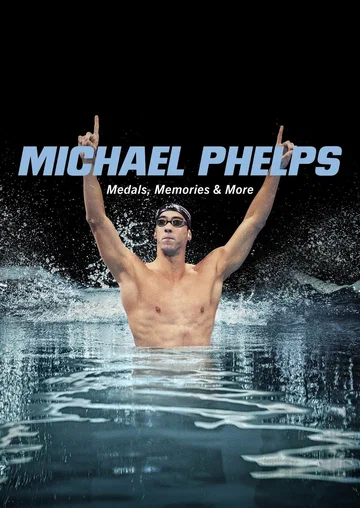 Постер: Michael Phelps: Medals, Memories & More