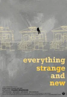 Постер: Everything Strange and New