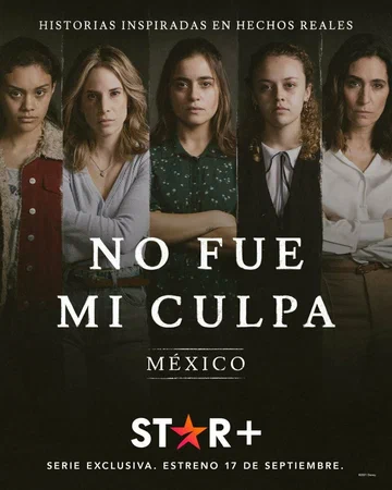 Постер: No fue mi culpa: México