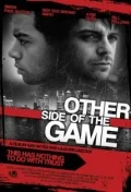 Постер: Other Side of the Game