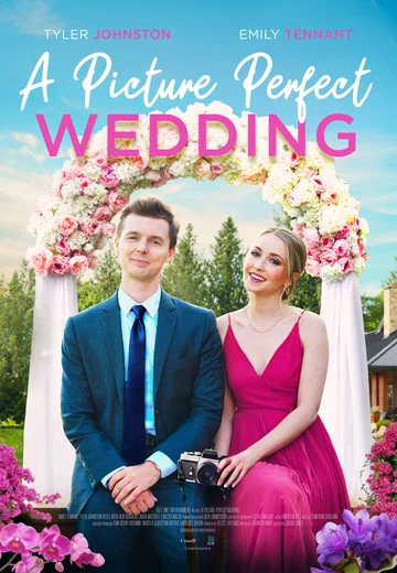 Постер: A Picture Perfect Wedding