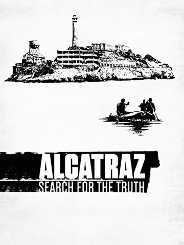 Постер: Алькатрас: В поисках правды