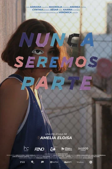 Постер: Nunca seremos parte