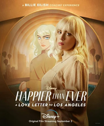 Постер: Happier Than Ever: Любовное письмо Лос-Анджелесу
