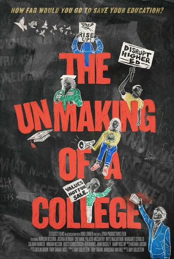 Постер: The Unmaking of A College