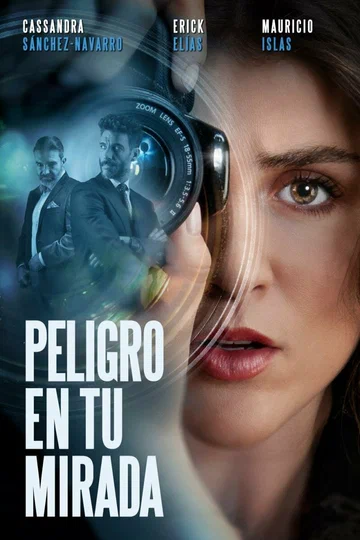 Постер: Peligro en tu mirada