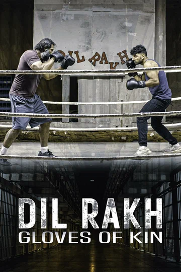 Постер: Dil Rakh: Gloves of Kin