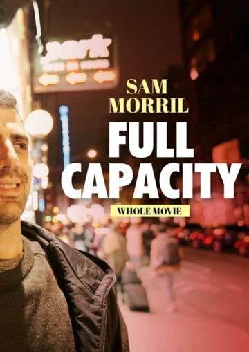 Постер: Sam Morril: Full Capacity