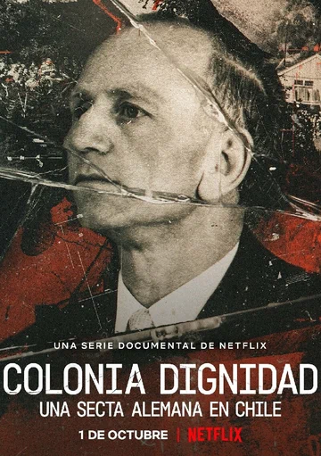 Постер: Colonia Dignidad: Eine deutsche Sekte in Chile
