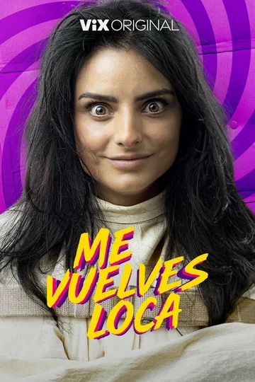 Постер: Me vuelves loca