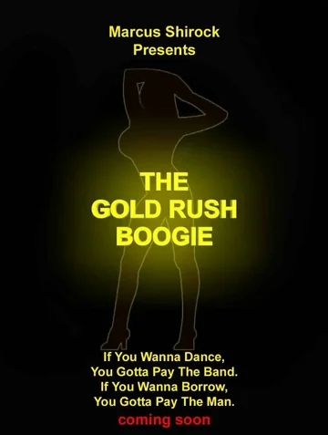 Постер: The Gold Rush Boogie